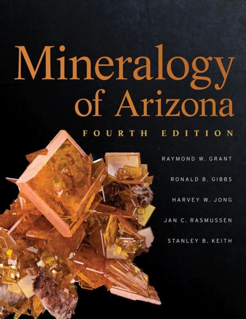 Mineralogy of Arizona, Hardback Book