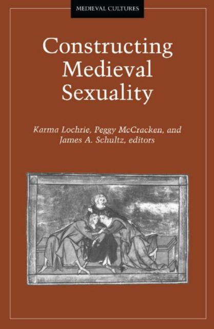 Constructing Medieval Sexuality, Paperback / softback Book