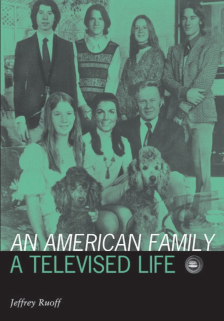 American Family : A Televised Life, Hardback Book