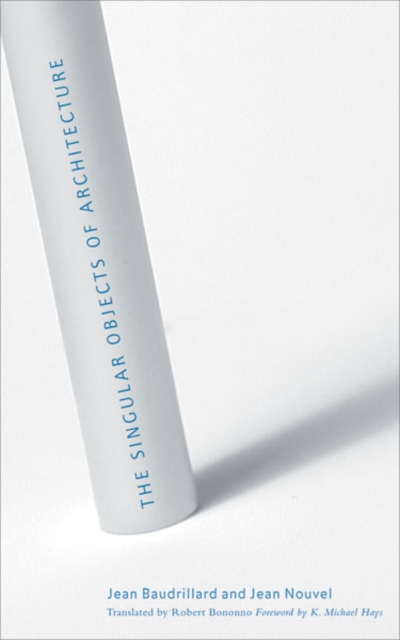 The Singular Objects of Architecture, Paperback / softback Book