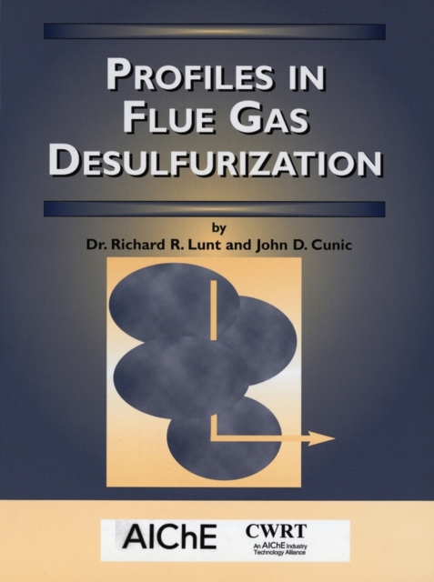 Profiles in Flue Gas Desulfurization, Paperback / softback Book