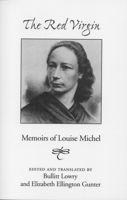 Red Virgin : Memoirs Of Louise Michel, Paperback / softback Book