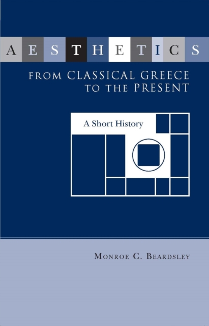 Aesthetics from Classical Greece to the Present, Paperback / softback Book