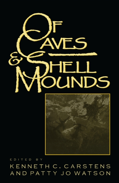 Of Caves and Shell Mounds, EPUB eBook