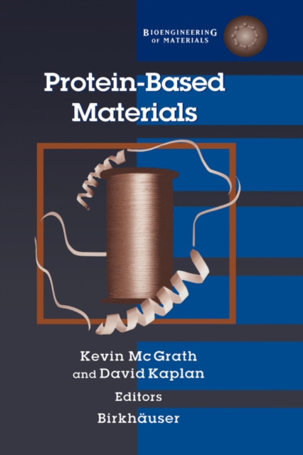 Protein-Based Materials, Hardback Book
