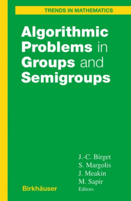 Algorithmic Problems in Groups and Semigroups, Hardback Book