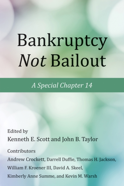 Bankruptcy Not Bailout : A Special Chapter 14, EPUB eBook