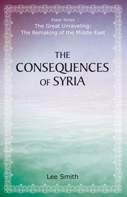 The Consequences of Syria, PDF eBook