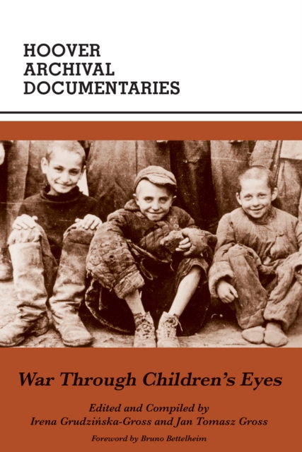 War Through Children's Eyes : The Soviet Occupation of Poland and the Deportations, 1939-1941, PDF eBook