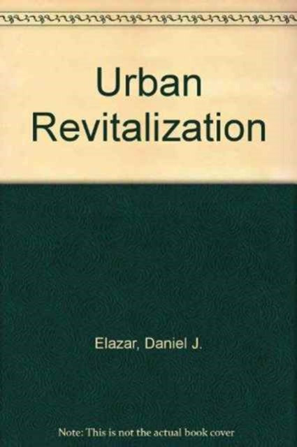 Urban Revitalization : Israel's Project Renewal and Other Experiences, Hardback Book