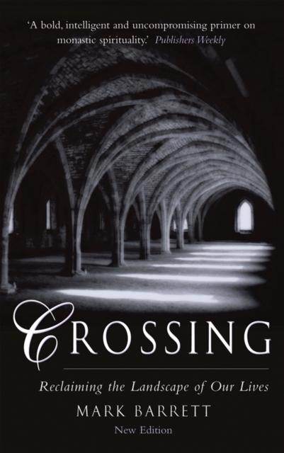 Crossing 2nd Edition : Reclaiming the Landscape of Our Lives, EPUB eBook
