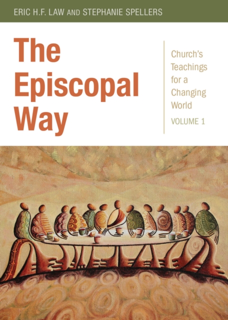 The Episcopal Way : Church’s Teachings for a Changing World Series: Volume 1, Paperback / softback Book