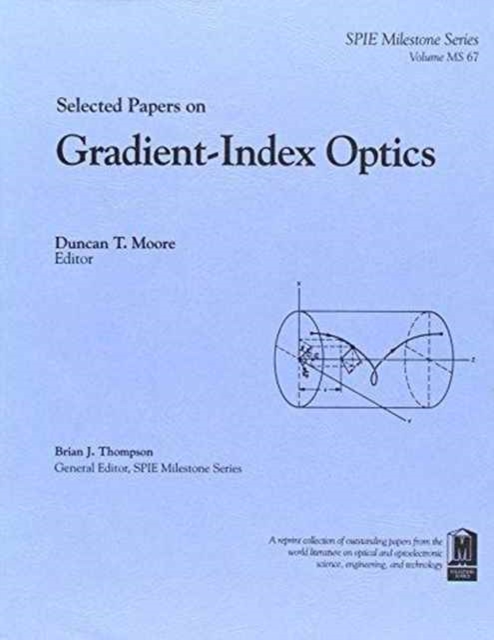 Selected Papers on Gradient-Index Optics, Paperback / softback Book
