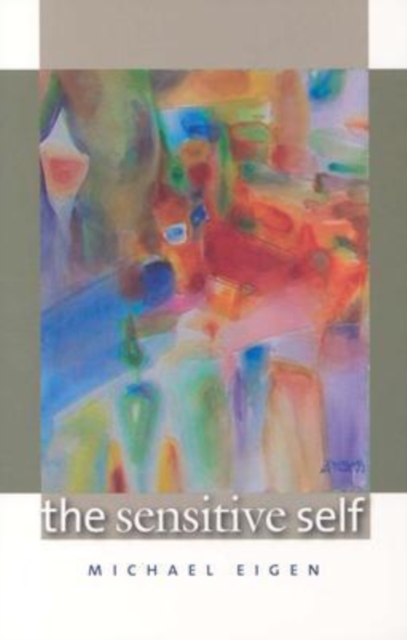 The Sensitive Self, Paperback / softback Book