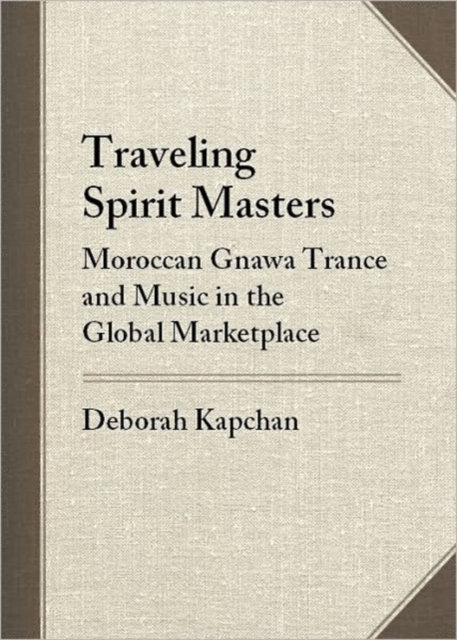 Traveling Spirit Masters, Hardback Book