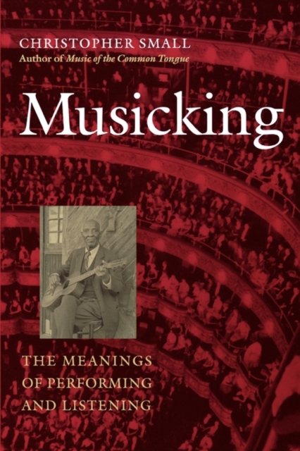 Musicking : The Meanings of Performing and Listening, EPUB eBook