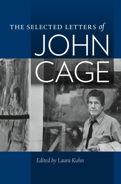 The Selected Letters of John Cage, EPUB eBook