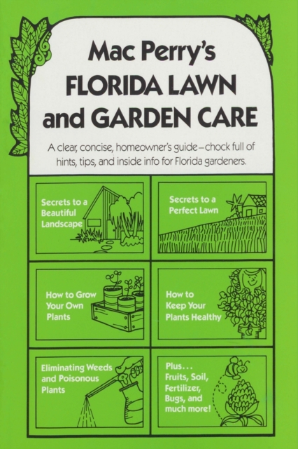 Mac Perry's Florida Lawn and Garden Care, Paperback / softback Book