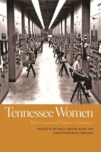 Tennessee Women : Their Lives and Times, Volume 2, EPUB eBook