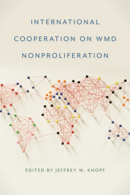 International Cooperation on WMD Nonproliferation, EPUB eBook