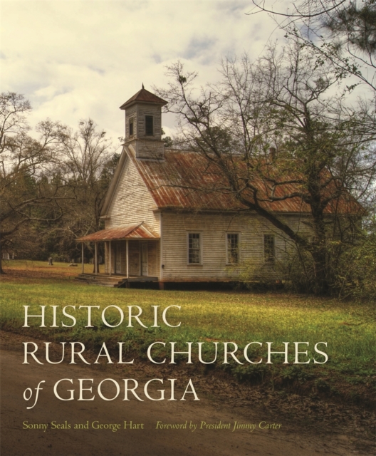 Historic Rural Churches of Georgia, Hardback Book