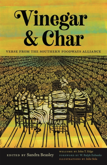 Vinegar and Char : Verse from the Southern Foodways Alliance, Paperback / softback Book