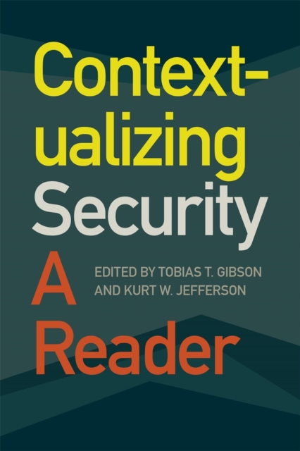 Contextualizing Security : A Reader, Hardback Book