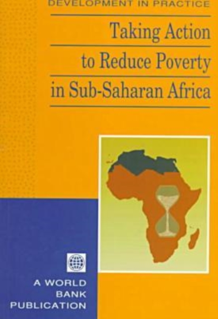 Taking Action to Reduce Poverty in Sub-Saharan Africa, Paperback / softback Book