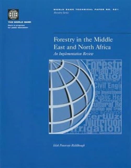 Forestry in the Middle East and North Africa : An Implementation Review, Paperback / softback Book