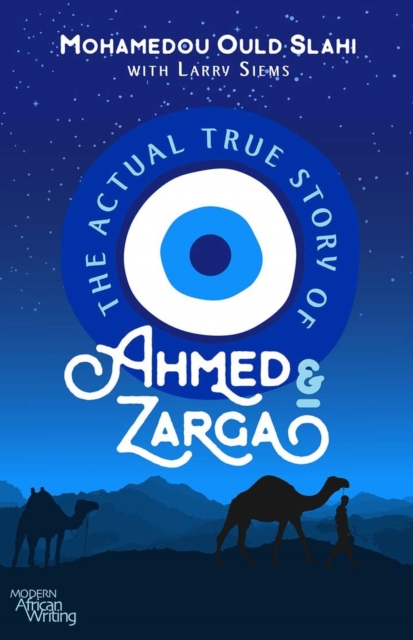 The Actual True Story of Ahmed and Zarga, EPUB eBook