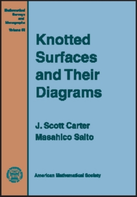 Knotted Surfaces and Their Diagrams, Hardback Book