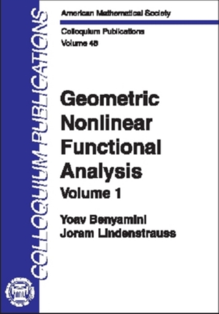 Geometric Nonlinear Functional Analysis, Volume 1, Hardback Book