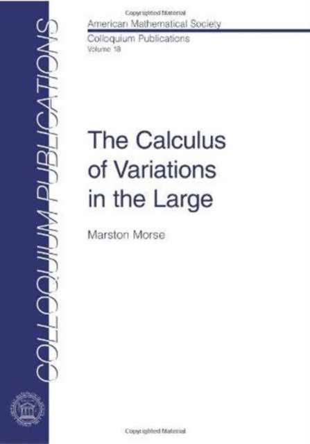 The Calculus of Variations in the Large, Paperback / softback Book