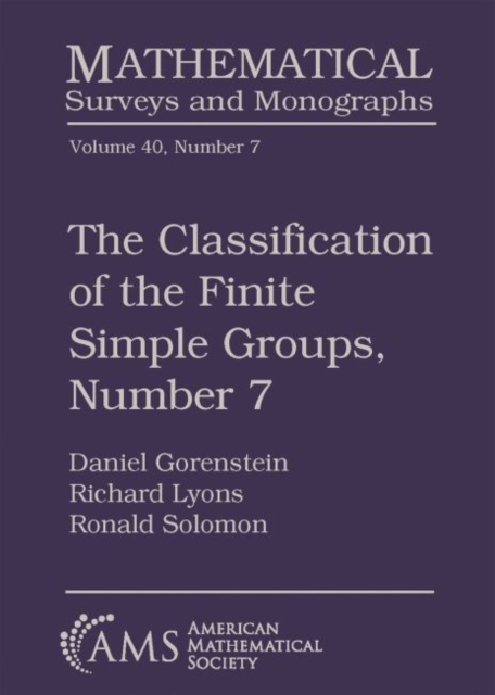 The Classification of the Finite Simple Groups, Number 7 : Part III, Chapters 7-11: The Generic Case, Stages 3b and 4a, Hardback Book