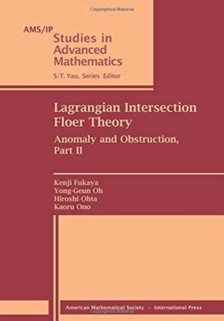 Lagrangian Intersection Floer Theory : Anomaly and Obstruction, Part II, Paperback / softback Book