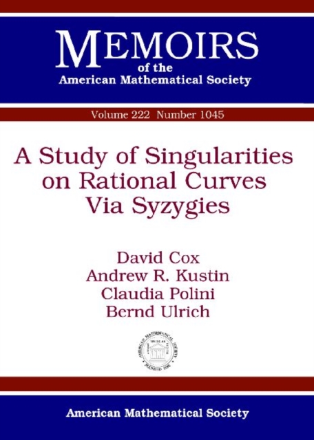A Study of Singularities on Rational Curves Via Syzygies, Paperback / softback Book