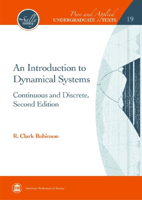 An Introduction to Dynamical Systems : Continuous and Discrete, Second Edition, Hardback Book
