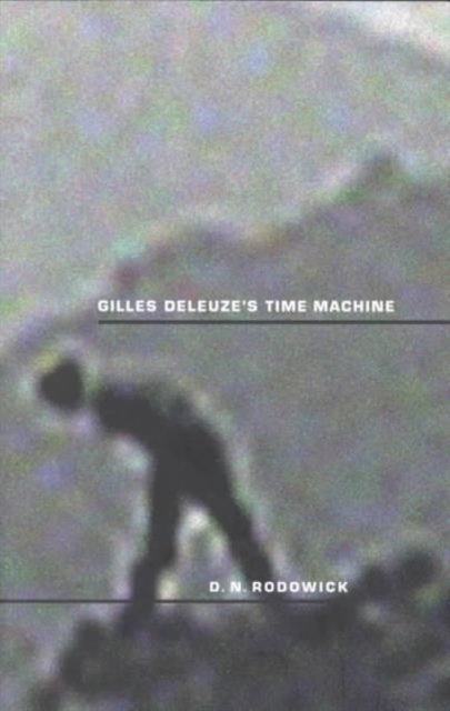 Gilles Deleuze's Time Machine, Paperback / softback Book