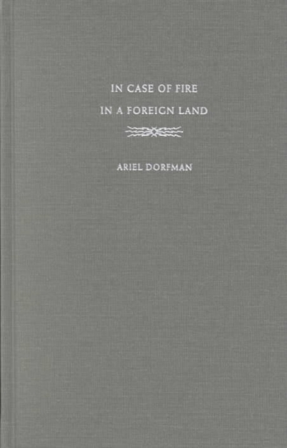 In Case of Fire in a Foreign Land : New and Collected Poems from Two Languages, Hardback Book