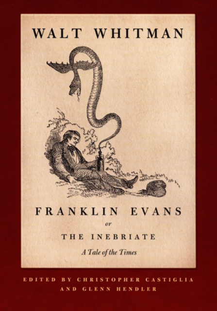 Franklin Evans, or The Inebriate : A Tale of the Times, Paperback / softback Book