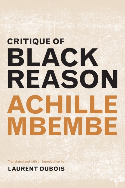 Critique of Black Reason, Paperback / softback Book