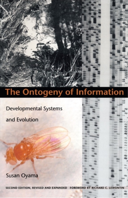 The Ontogeny of Information : Developmental Systems and Evolution, PDF eBook