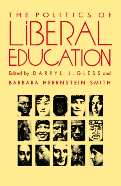 The Politics of Liberal Education, PDF eBook