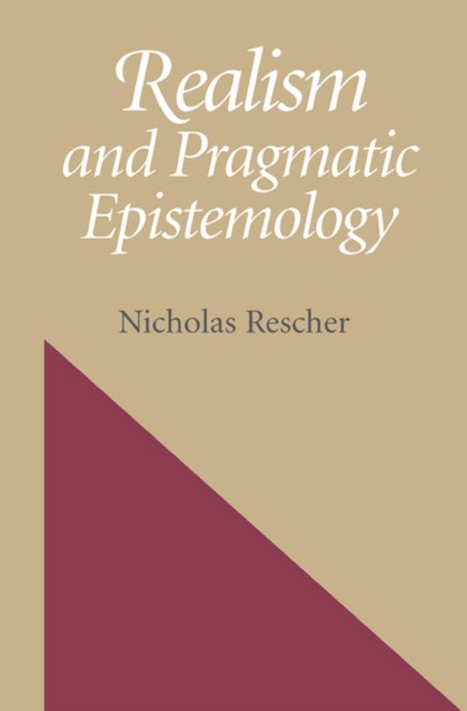 Realism And Pragmatic Epistemology, Hardback Book