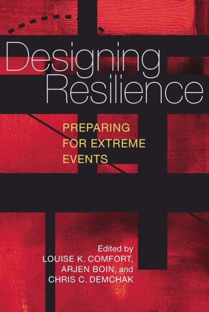 Designing Resilience : Preparing for Extreme Events, EPUB eBook