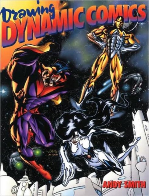 Drawing Dynamic Comics, Paperback Book