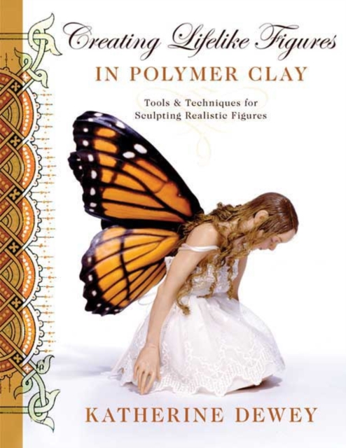 Creating Lifelike Figures in Polymer Clay, Paperback / softback Book