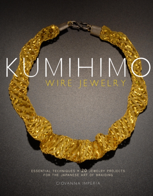 Kumihimo Wire Jewelry, EPUB eBook