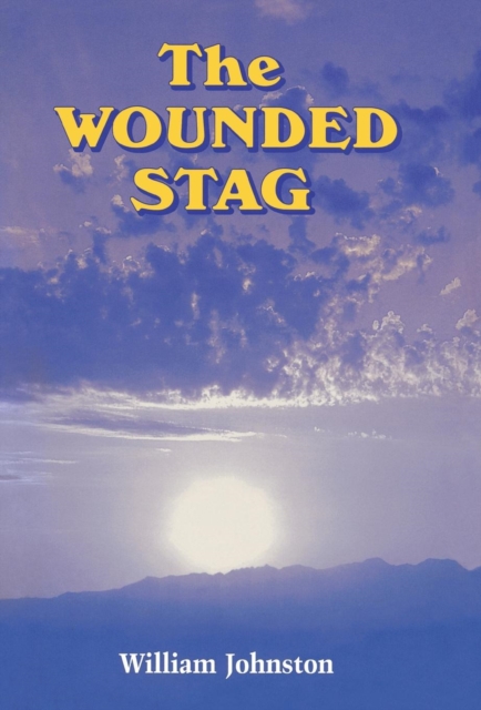 The Wounded Stag, Hardback Book