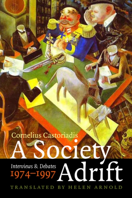 A Society Adrift : Interviews and Debates, 1974-1997, Hardback Book